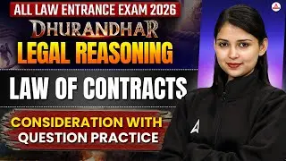 All Entrance Exams 2026 Legal Reasoning | Law Of Contracts Consideration Que Practice | MHCET Law