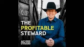 AgSteward Profitable Regeneration Webinar with Jared Sorensen