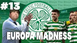 CELTIC FC | FM21 | #13 | EUROPA MADNESS| Football Manager 2021