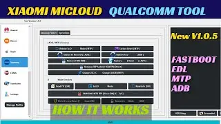 MI Unlock tool | Qualcomm Professional Tool | xiaomi mi cloud | ADB/MTP/EDL/FASTBOOT