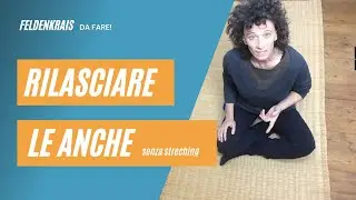 Rilasciare l'anca - dimenticatevi dello psoas