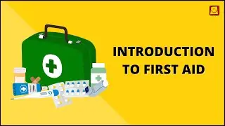 Introduction to First Aid
