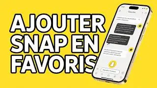 Comment Ajouter Un Snap En Favoris ( Guide Complet )