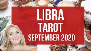 Libra Tarot September 2020 🔮♎