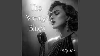 The Weary Blues