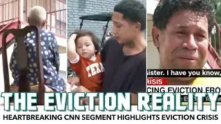 Heartbreaking CNN Segment Highlights Eviction Crisis
