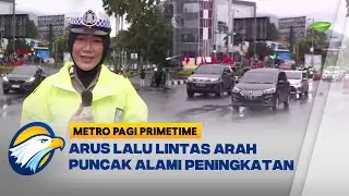 Pantauan Lalu Lintas NTMC Korlantas Polri Hari Sabtu Ini - [Metro Pagi Primetime]