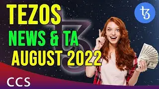 💥 Tezos XTZ   All News for August 2022 & Tezos crypto TA and trading 💥