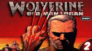 Wolverine Old Man Logan Hindi Comic  Part 2  Full Story Explained