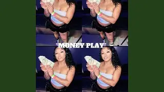 MONEY PLAY