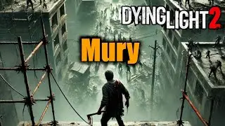 Dying Light 2 PL - Mury - Misja poboczna - Houndfield