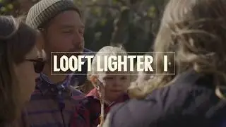 Looft Lighter | Get More Time by the Grill