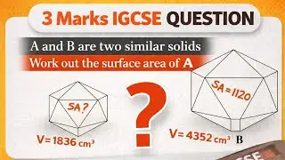 3 Marks IGCSE Maths Question | Similar Solids (Surface Area)