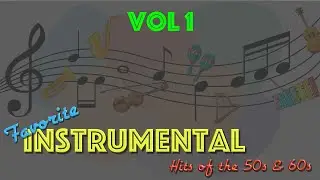 Instrumental Hits of the 50s & 60s, Vol 1