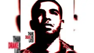 Cece's Interlude - Drake (Thank Me Later)
