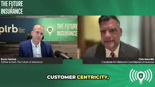 The Future of Insurance S7E18 &ndash;&nbsp;Chris Meredith, Candidate for OK Commissioner of Insurance &ndash; Clip 1