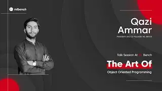 Talk Session on Object Oriented Programming with Qazi Ammar Arshad | ML Bench