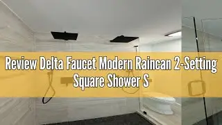 Review Delta Faucet Modern Raincan 2-Setting Square Shower System Including Rain Shower Head and Han