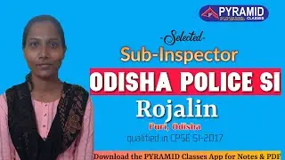 Rojalin Rout | Odisha Police SI | Pyramid Classes success story SI | Odisha Police SI 2021 | CPSE SI