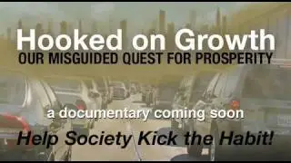 Hooked on Growth: 2009 Trailer