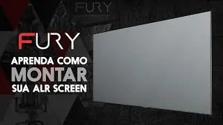 Montagem da Tela de Projeção ALR Fury