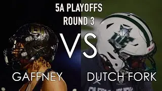 WE MEET AGAIN | GAFFNEY VS DUTCH FORK | 5A PLAYOFFS ROUND 3 #DUTCHFORKFOOTBALL #GAFFNEYFOOTBALL