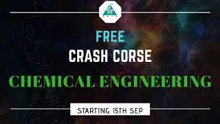 Free Crash Course Chemical Engineering