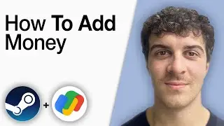 How To Add Money in Steam With Google Pay [2025 Full Guide]