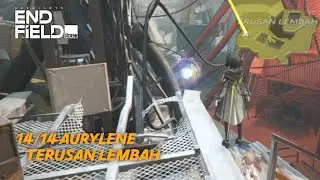 All 14/14 Aurylene Terusan Lembah | Arknights Endfield Ver 1.0