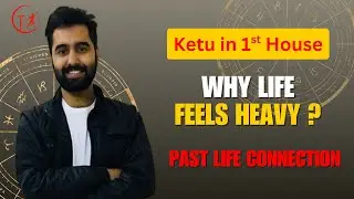 Ketu in 1st House: Top 5 Karmic Lessons & Past Life Connection