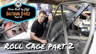 Сборка каркаса безопасности, часть 2 — Самодельный Datsun 240z, часть 15