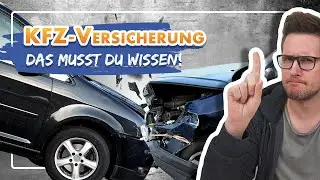🚗 Kfz-Versicherung Grundlagen - Kasko, Schadensfreiheitsrabatt, Haftpflicht erklärt!