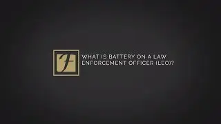 What is battery on a law enforcement officer?