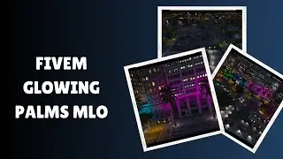 Transform Your FiveM World with Glowing Palms MLO!