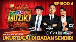 [EPISOD PENUH] LAWAK HAVOC MUZIKA 2026  EP4  : UKUR BAJU DI BADAN SENDIRI