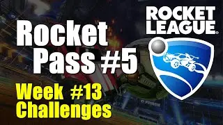 Week 13 Challenges for Rocket Pass 5 in Rocket League