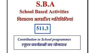 NIOS-D.EL.ED ,course-511.3-Contribution to School programme|SBA| with PDF