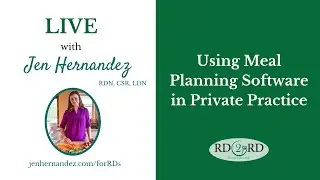 Using Meal Planning Software in Private Practice