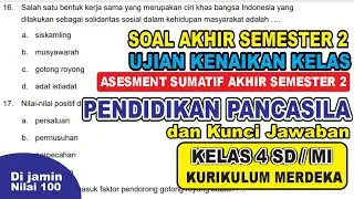 Latihan Soal Sumatif Akhir semester 2 Pendidikan Pancasila kelas 4 SD/MI kurikulum Merdeka dan kunci