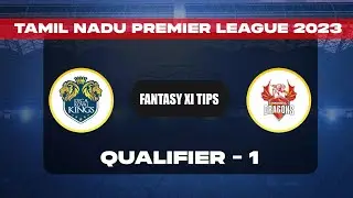 TNPL 2023 QUALIFIER 1 | LKK vs DD MATCH HIGHLIGHTS| TAMILNADU PREMIUM LEAGUE