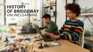 History of Bridgeway | Online Learning