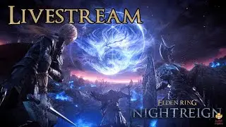 🔴Live - Elden Ring Nightreign - Everdark Sentient Pest