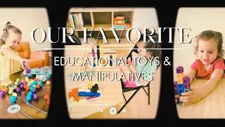 Our Favorite Educational Toys and Manipulatives * Hands-On Homeschool Resources