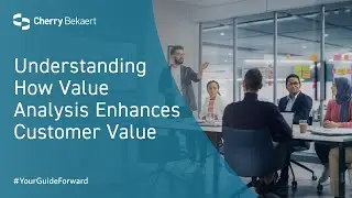Understanding How Value Analysis Enhances Customer Value