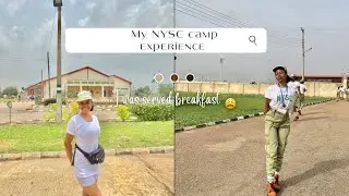My NYSC Camp experience ||I was served breakfast in camp||