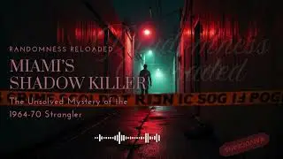 Miami&rsquo;s Shadow Killer: The Unsolved Mystery of the 1964-70 Strangler
