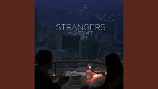 Strangers