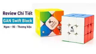 Review Chi Tiết Rubik Swift Block khối rubik gi&aacute; rẻ của GAN | Hải Muối Rubik