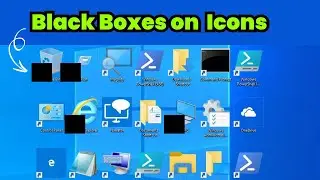 Remove Black Boxes on Desktop Icons in Windows 11 / 10 | How To Fix Black Squares on Desktop Icons