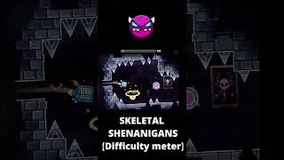 SKELETAL SHENANIGANS, but with a DIFFICULTY METER (Real difficulty)